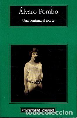 Libros: Una ventana al norte - &Aacute;lvaro Pombo. - Foto 1