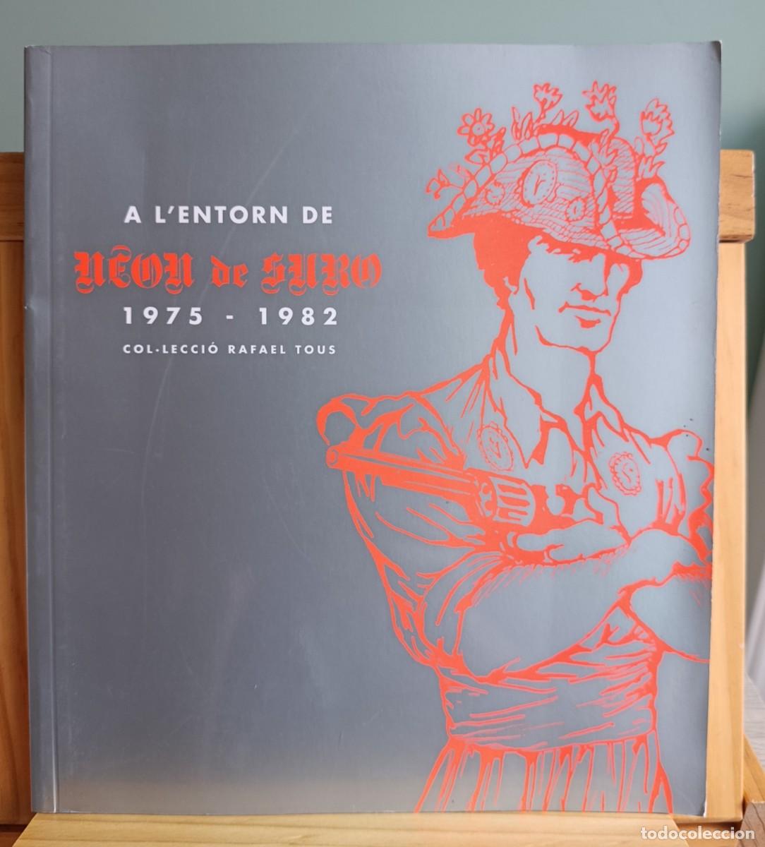 Libros: A L&acute;ENTORN DE NEON DE SURO 1975 - 1982