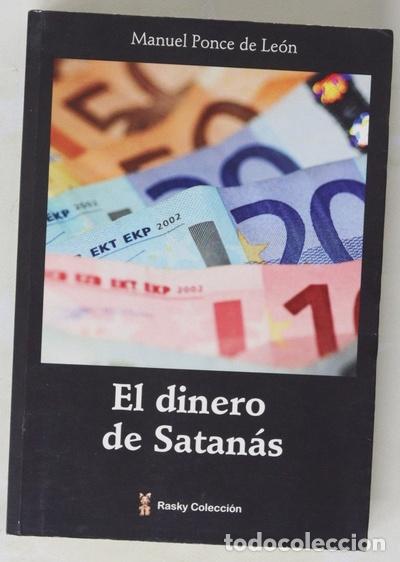 Libros: El dinero de Satan&aacute;s (sin oficio ni talento o grandeza y miseria)