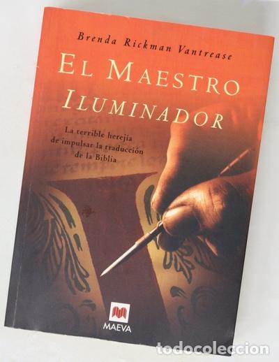 Libros: El maestro iluminador la terible herej&iacute;a de impulsar la traducci&oacute;n de la Biblia