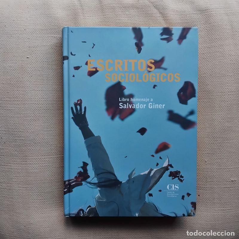 Libros: Escritos sociol&oacute;gicos. Libro homenaje a Salvador Giner - Foto 1