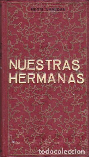 Libros: NUESTRAS HERMANAS. - LAVEDAN Henri. - Foto 1