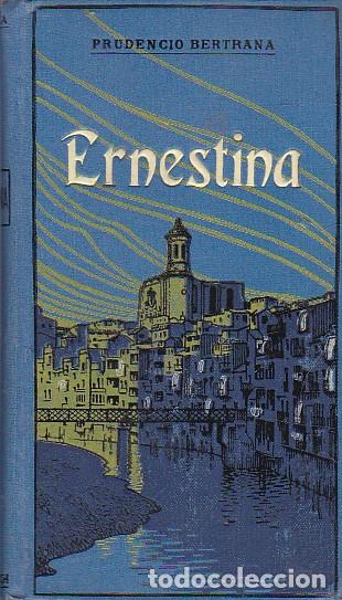 Libros: ERNESTINA. - BERTRANA, Prudencio. - Foto 1
