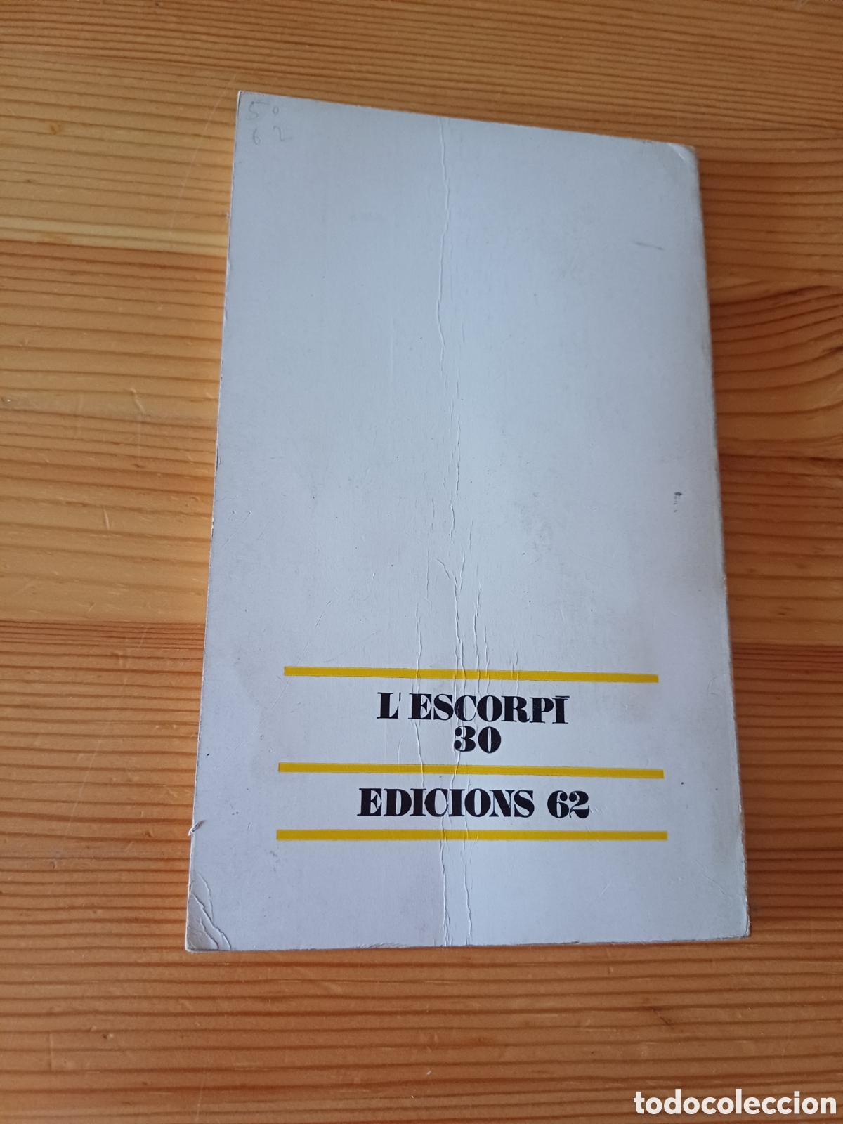 Libros: Tics del pa&iacute;s Cesc LEscorp&iacute; 30 Edicions 62 - Foto 2