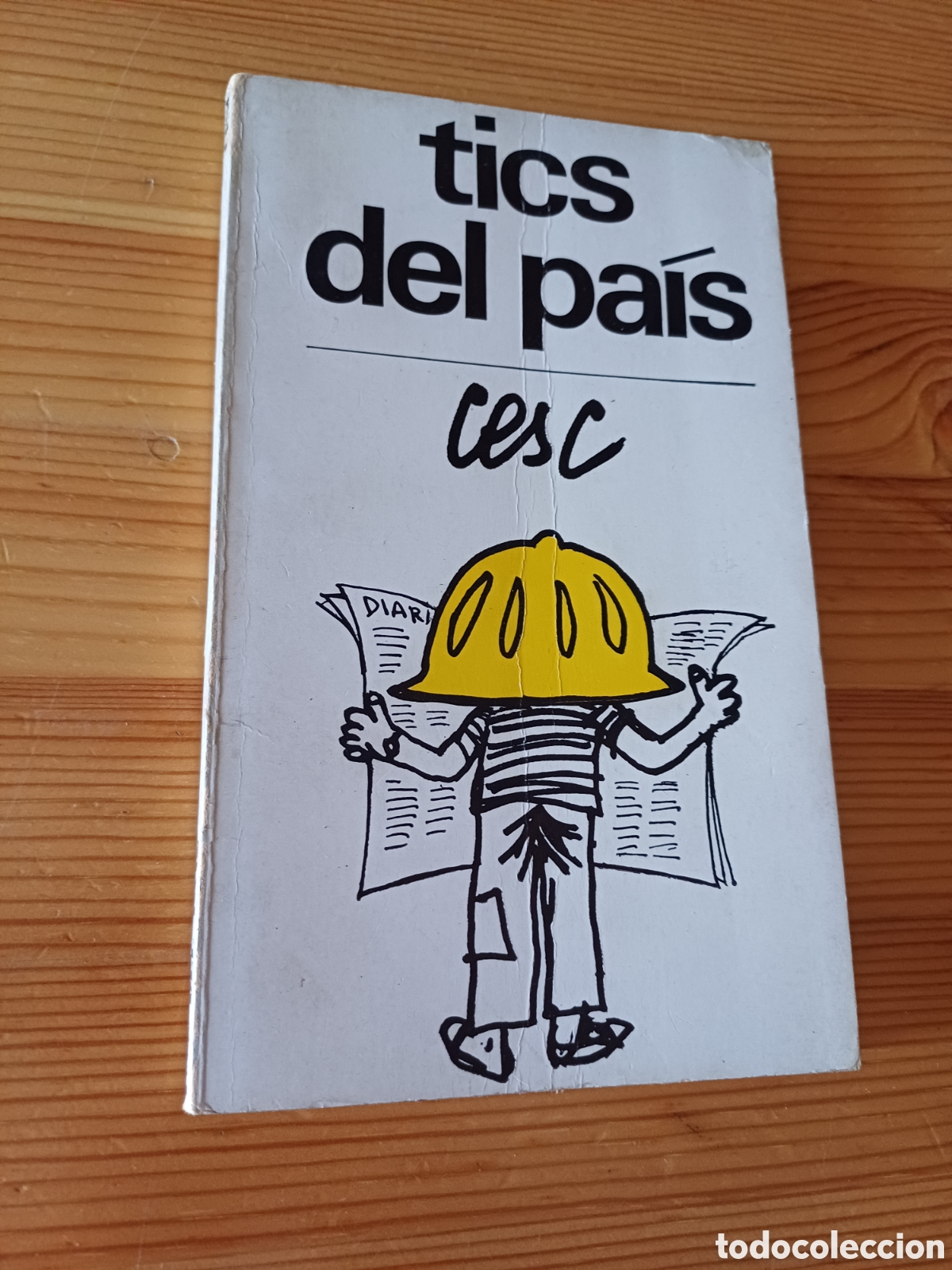 Libros: Tics del pa&iacute;s Cesc LEscorp&iacute; 30 Edicions 62 - Foto 1
