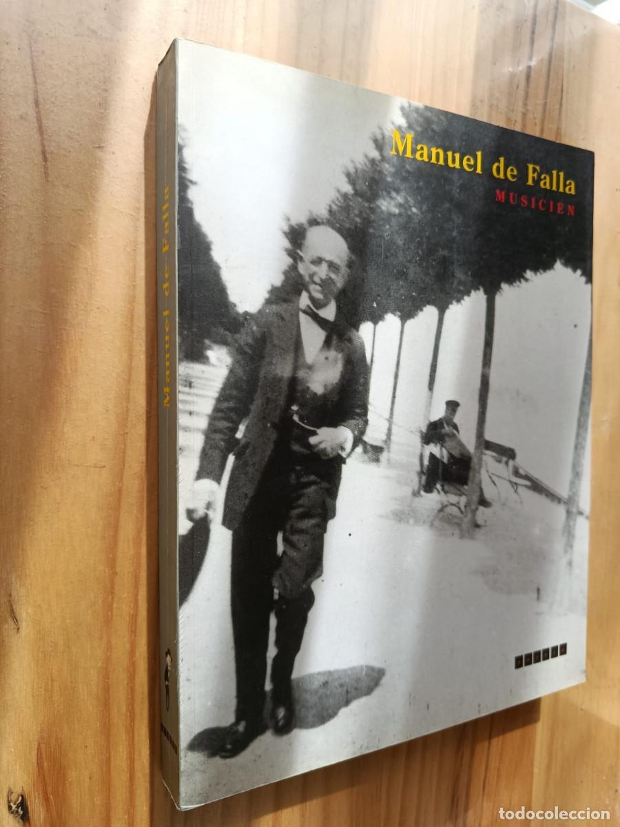 Libros: MANUEL DE FALLA MUSICIEN - VVAA - Foto 1