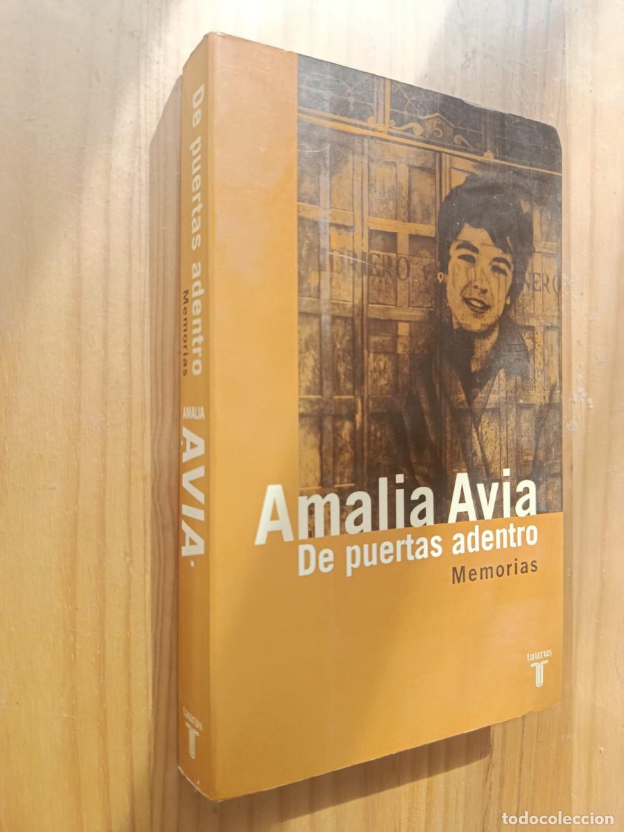 Libros: DE PUERTAS ADENTRO: MEMORIAS - AMALIA AVIA - Foto 1