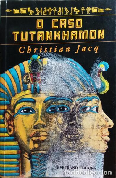 books: JACQ. (Christian) - O CASO TUTANKHAMON.