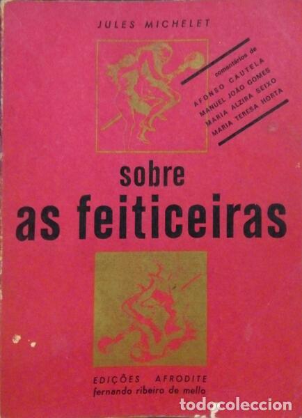 Libros: MICHELET. (Jules) - SOBRE AS FEITICEIRAS. - Foto 1