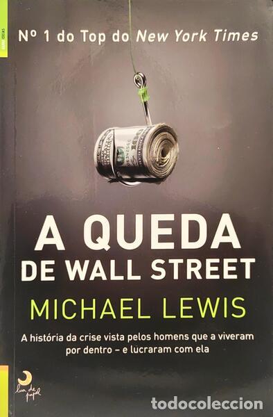 Libri di seconda mano: LEWIS. (Michael) - A QUEDA DE WAL STREET. [1.&ordf; EDI&Ccedil;&Atilde;O]