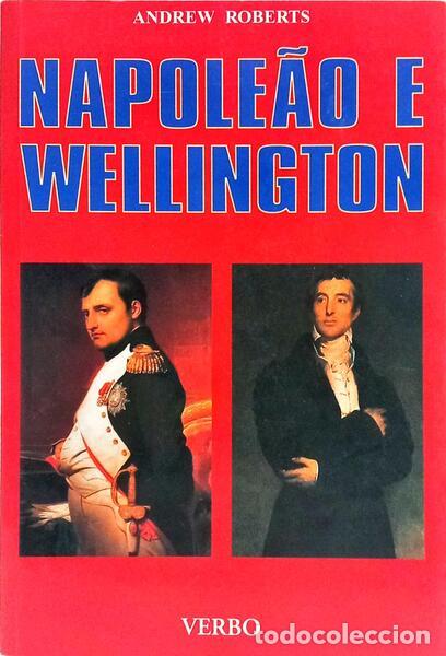 Libros: ROBERTS. (Andrew) - NAPOLE&Atilde;O E WELLINGTON - Foto 1