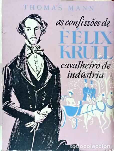 Libros: MANN. (Thomas) - AS CONFISS&Otilde;ES DE F&Eacute;LIX KRULL. - Foto 1