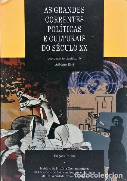 B&uuml;cher: REIS. (Ant&oacute;nio) - AS GRANDES CORRENTES POL&Iacute;TICAS E CULTURAIS DO S&Eacute;CULO XX.