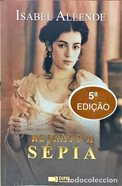 Libros: ALLENDE. (Isabel) - RETRATO S S&Eacute;PIA. [5.&ordf; EDI&Ccedil;&Atilde;O]