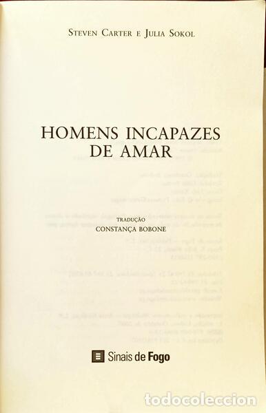 Libros: CARTER. (Steven) e Julia Sokol. - HOMENS INCAPAZES DE AMAR. - Foto 2