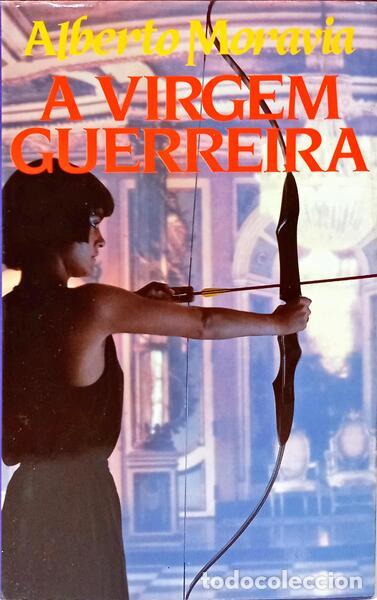 Libros: MORAVIA. (Alberto) - A VIRGEM GUERREIRA. - Foto 1