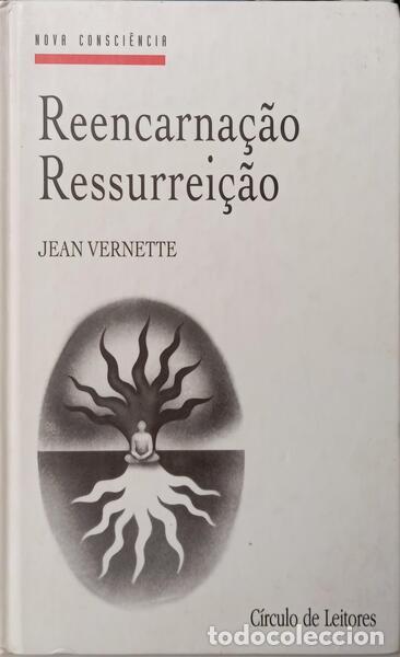 Libros: VERNETTE. (Jean) - REENCARNA&Ccedil;&Atilde;O, RESSURREI&Ccedil;&Atilde;O. - Foto 1