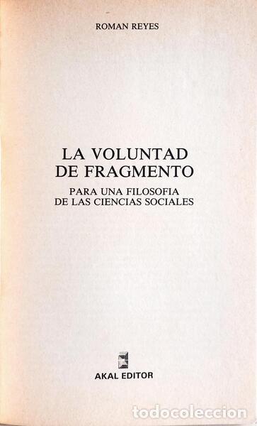 Libros: REYES. (Rom&aacute;n) - LA VOLUNTAD DE FRAGMENTO. - Foto 2