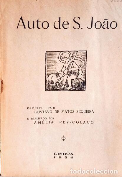 Libros: MATOS SEQUEIRA. (Gustavo de) - AUTO DE S. JO&Atilde;O. - Foto 2