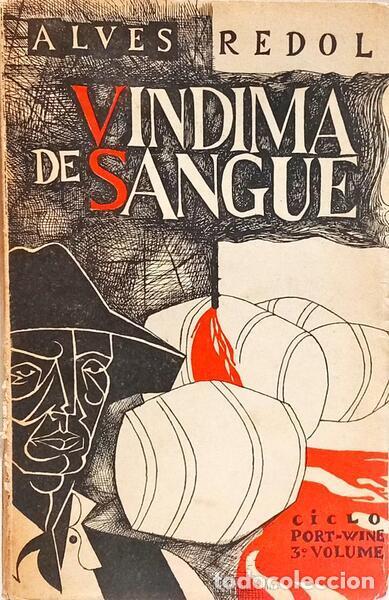 Libros: ALVES REDOL. (Ant&oacute;nio) - VINDIMA DE SANGUE. - Foto 1