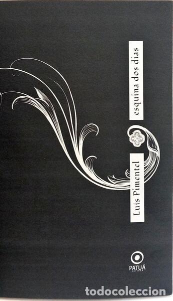 Libros: PIMENTEL. (Lu&iacute;s) - ESQUINA DOS DIAS. - Foto 2