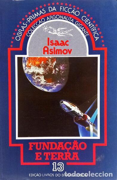 Libros: ASIMOV. (Isaac) - FUNDA&Ccedil;&Atilde;O E TERRA. [1.&ordf; EDI&Ccedil;&Atilde;O] - Foto 1