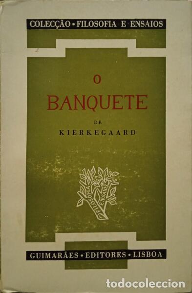 Libros: KIERKEGAARD. (Soren) - O BANQUETE. - Foto 1