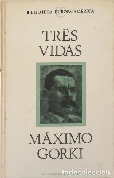 Libros: GORKI. (M&aacute;ximo) - TR&Ecirc;S VIDAS. - Foto 1