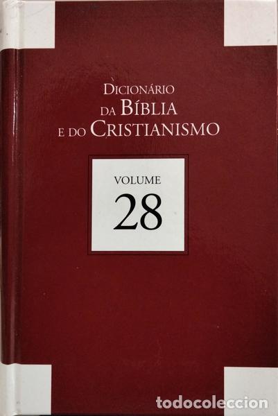 Libros: DICION&Aacute;RIO DA B&Iacute;BLIA E DO CRISTIANISMO. [VOLUME 28] - Foto 1