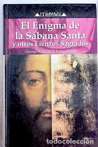 Libros: El Enigma de la S&aacute;bana Santa y Otros Lienzos Sagrados- 9788497644488