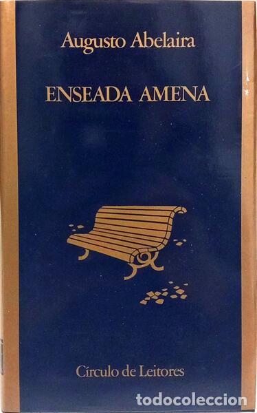 Libros: ABELAIRA. (Augusto) - ENSEADA AMENA. - Foto 1