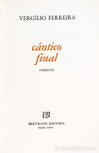 Libros: FERREIRA. (Verg&iacute;lio) - C&Acirc;NTICO FINAL. [7.&ordf; EDI&Ccedil;&Atilde;O] - Foto 2