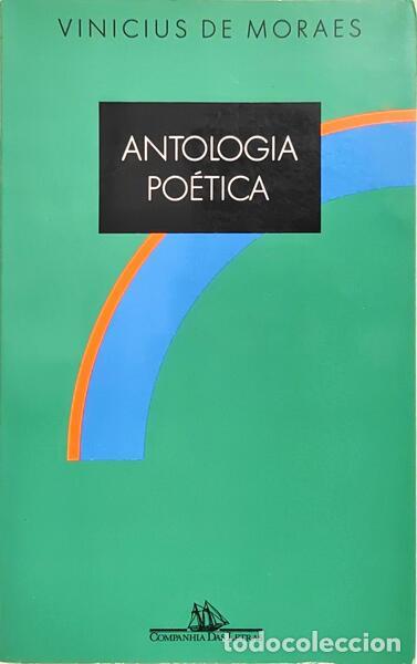 Libros: MORAES. (Vinicius de) - ANTOLOGIA PO&Eacute;TICA. [5.&ordf; REIMP.] - Foto 1