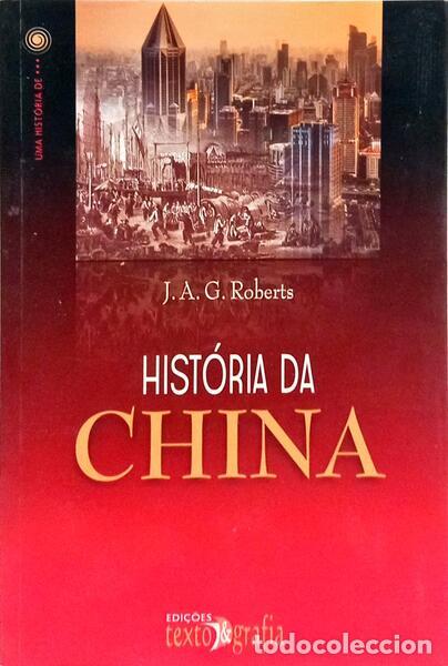 Libros: ROBERTS. (J. A. G.) - HIST&Oacute;RIA DA CHINA. - Foto 1