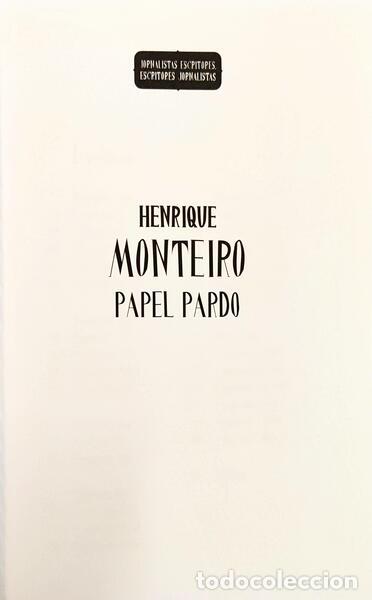 Libros: MONTEIRO. (Henrique) - PAPEL PARDO. - Foto 2