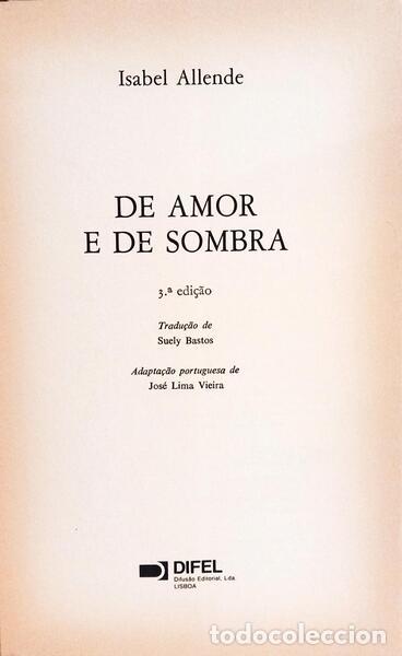 Libros: ALLENDE. (Isabel) - DE AMOR E DE SOMBRA. [3.&ordf; EDI&Ccedil;&Atilde;O] - Foto 2