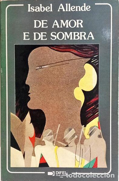 Libros: ALLENDE. (Isabel) - DE AMOR E DE SOMBRA. [3.&ordf; EDI&Ccedil;&Atilde;O] - Foto 1