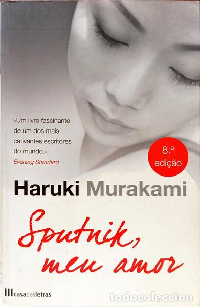 Libros: MURAKAMI. (Haruki) - SPUTNIK, MEU AMOR. [8.&ordf; EDI&Ccedil;&Atilde;O] - Foto 1