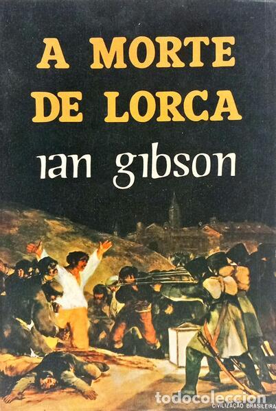 Libros: GIBSON. (Ian) - A MORTE DE LORCA. - Foto 1