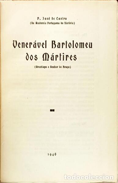 Libros: CASTRO. (Jos&eacute; de) - VENER&Aacute;VEL BARTOLOMEU DOS M&Aacute;RTIRES. - Foto 2