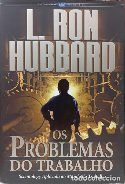 Libros: HUBBARD. (L. Run) - OS PROBLEMAS DO TRABALHO. - Foto 1