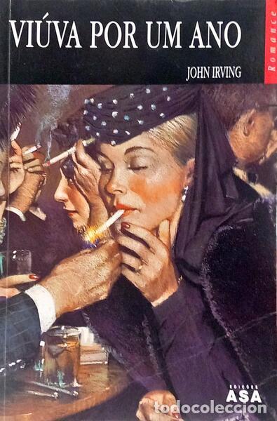 Libros: IRVING. (John) - VI&Uacute;VA POR UM ANO. [2.&ordf; EDI&Ccedil;&Atilde;O] - Foto 1
