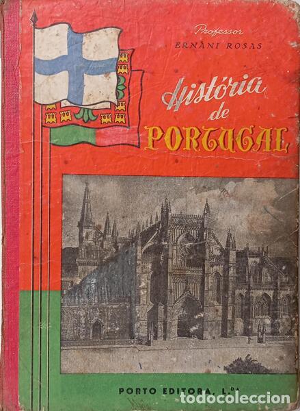 Libros: ROSAS. (Hern&acirc;ni) - HIST&Oacute;RIA DE PORTUGAL. - Foto 1