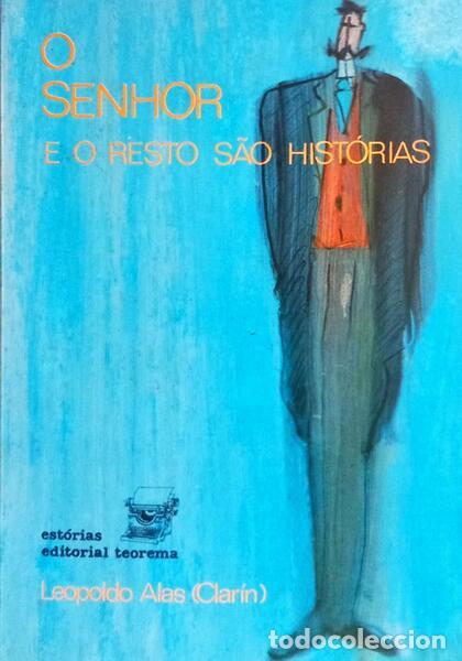 Libros: ALAS. (Leopoldo) - O SENHOR E O RESTO S&Atilde;O HIST&Oacute;RIAS. - Foto 1