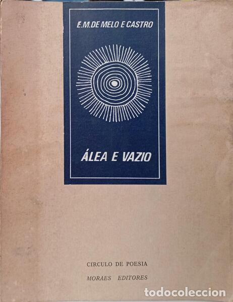 Livros em segunda m&atilde;o: MELO E CASTRO. (E. M. de) - &Aacute;LEA E VAZIO. [DEDICAT&Oacute;RIA DO AUTOR]