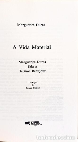 Libros: DURAS. (Marguerite) - A VIDA MATERIAL. - Foto 2