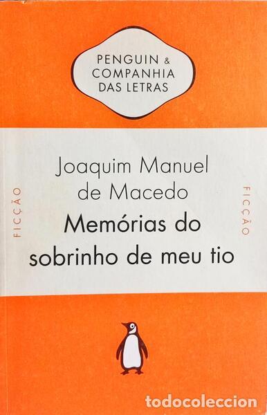 B&uuml;cher: MACEDO. (Joaquim Manuel de) - MEM&Oacute;RIAS DO SOBRINHO DE MEU TIO.