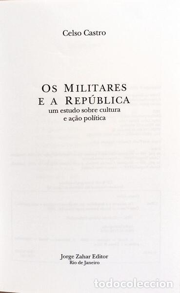 Libros: CASTRO. (Celso) - OS MILITARES E A REP&Uacute;BLICA. - Foto 2