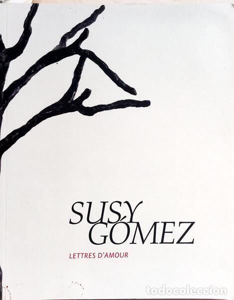 Libros: G&Oacute;MEZ. (Susy) - LETTRES D&acute;AMOUR. - Foto 1