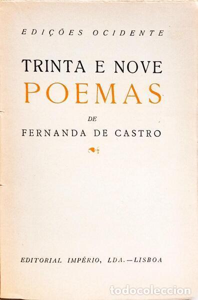Libros: CASTRO. (Fernanda de) - TRINTA E NOVE POEMAS. - Foto 2